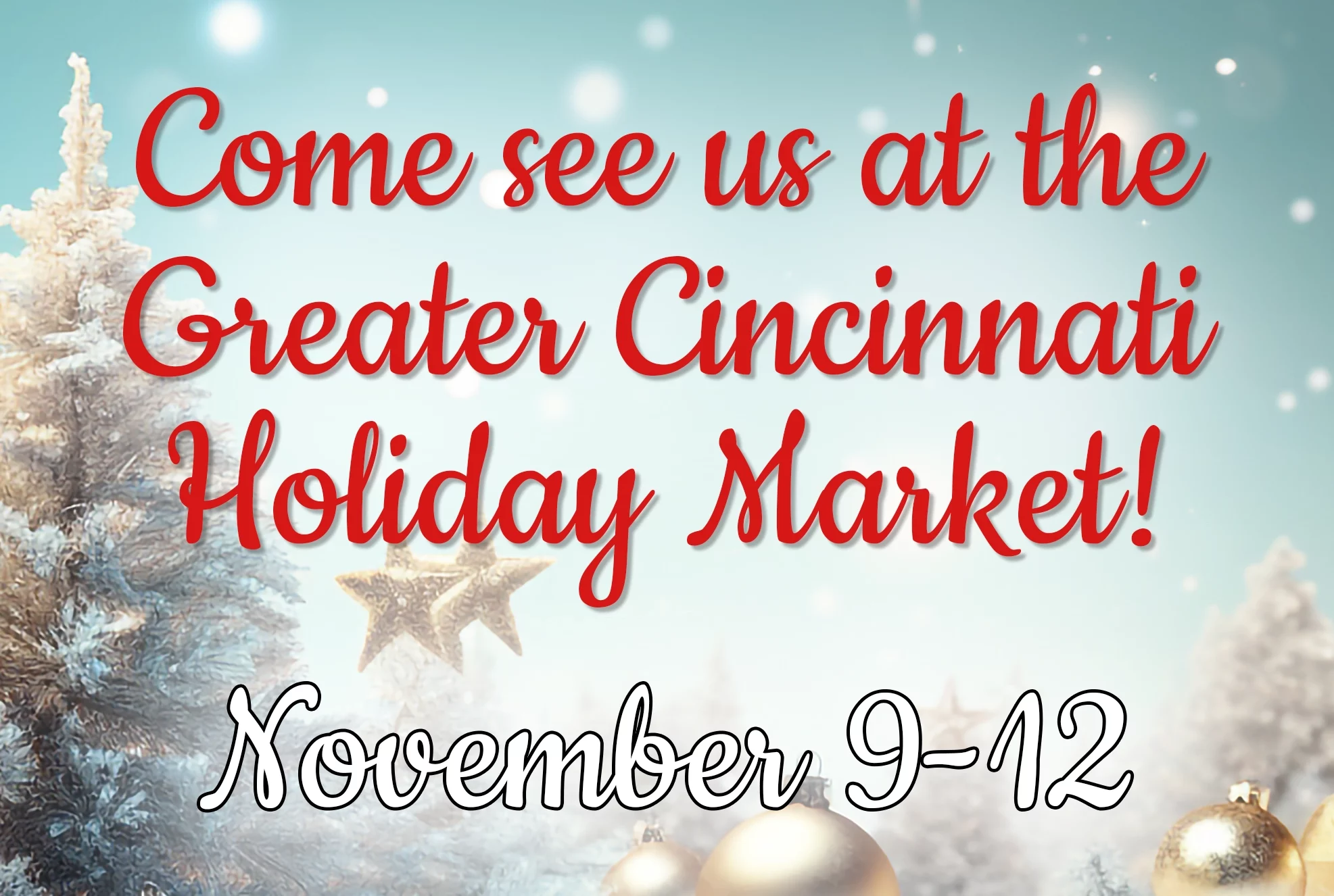 Greater Cincinnati Holiday Market 2023